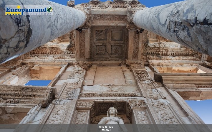 Toda Turquia Ephesus 