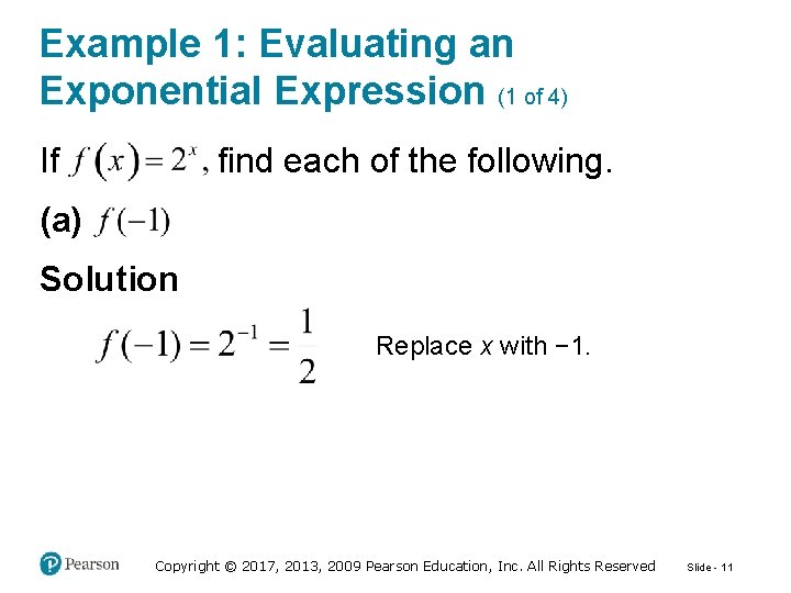 Example 1: Evaluating an Exponential Expression (1 of 4) find each of the following.