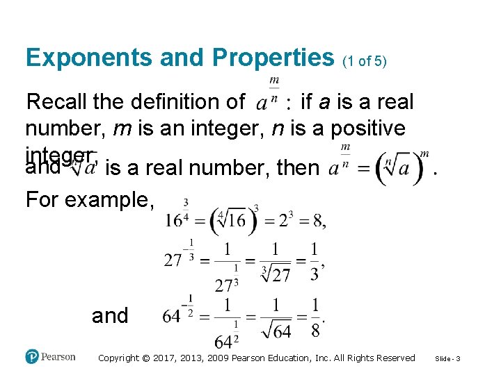Exponents and Properties (1 of 5) if a is a real Recall the definition