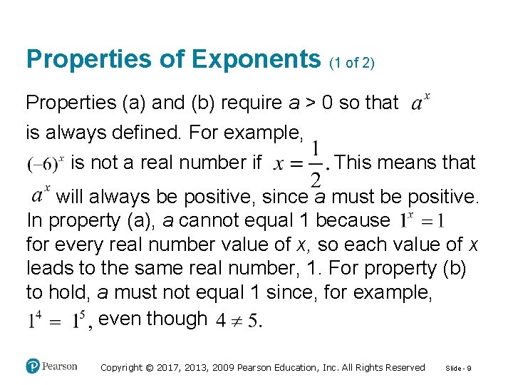 Properties of Exponents (1 of 2) Properties (a) and (b) require a > 0
