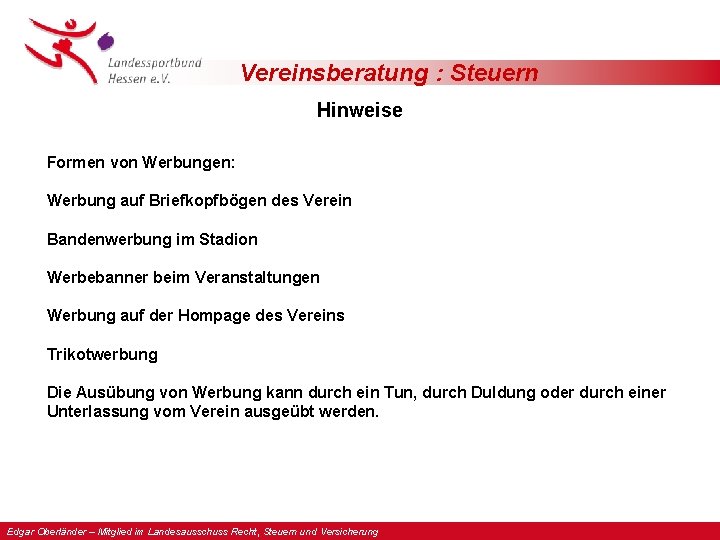 Vereinsberatung : Steuern Hinweise Formen von Werbungen: Werbung auf Briefkopfbögen des Verein Bandenwerbung im