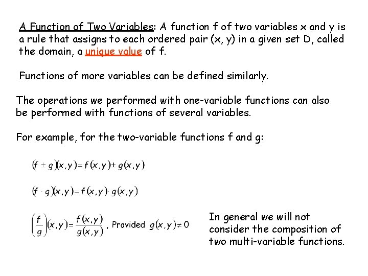 A Function of Two Variables: A function f of two variables x and y