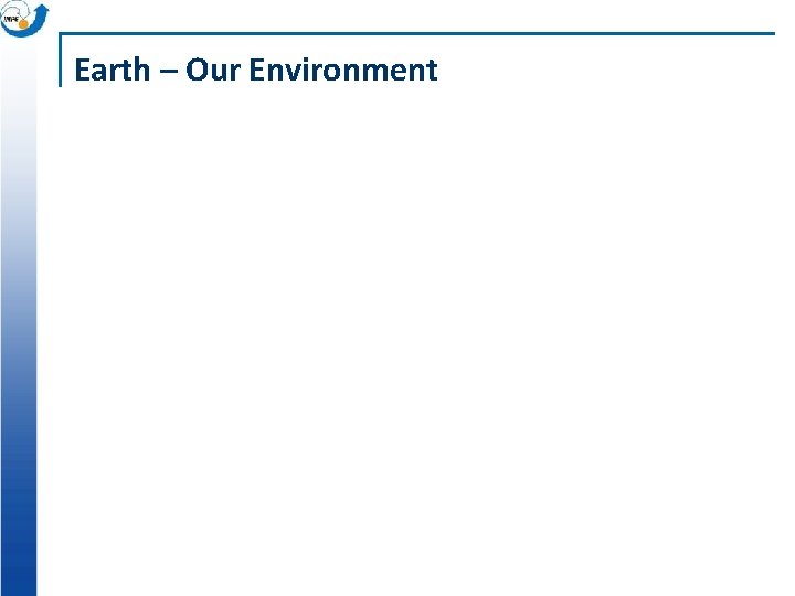 Earth – Our Environment 