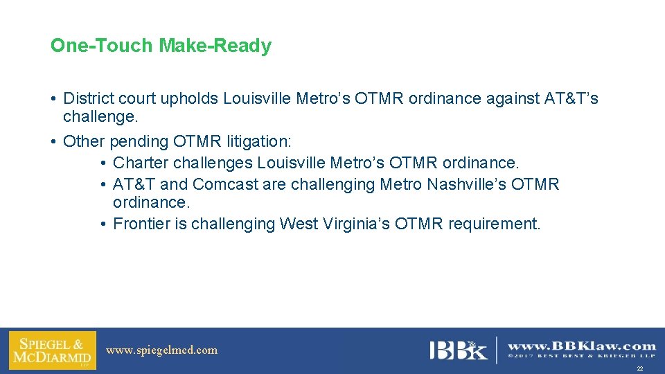 One-Touch Make-Ready • District court upholds Louisville Metro’s OTMR ordinance against AT&T’s challenge. •