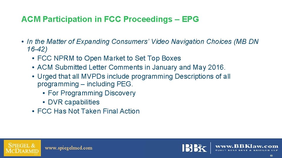 ACM Participation in FCC Proceedings – EPG • In the Matter of Expanding Consumers’