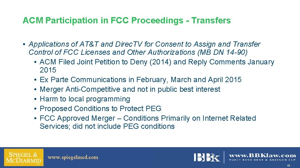 ACM Participation in FCC Proceedings - Transfers • Applications of AT&T and Direc. TV