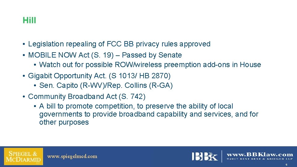 Hill • Legislation repealing of FCC BB privacy rules approved • MOBILE NOW Act