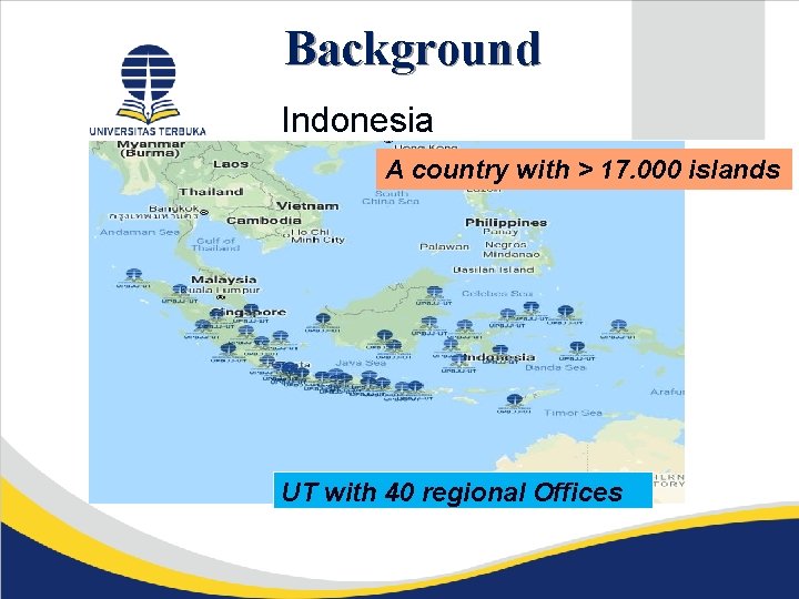 Background Indonesia Pendahuluan A country with > 17. 000 islands UT with 40 regional