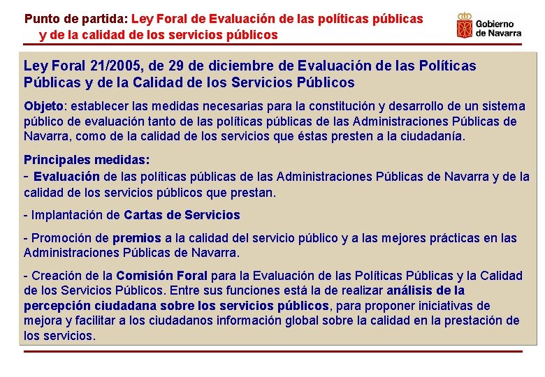 Punto de partida: Ley Foral de Evaluación de las políticas públicas y de la