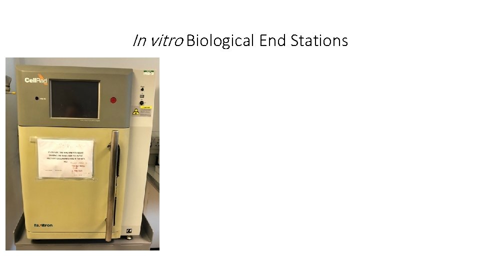 In vitro Biological End Stations 