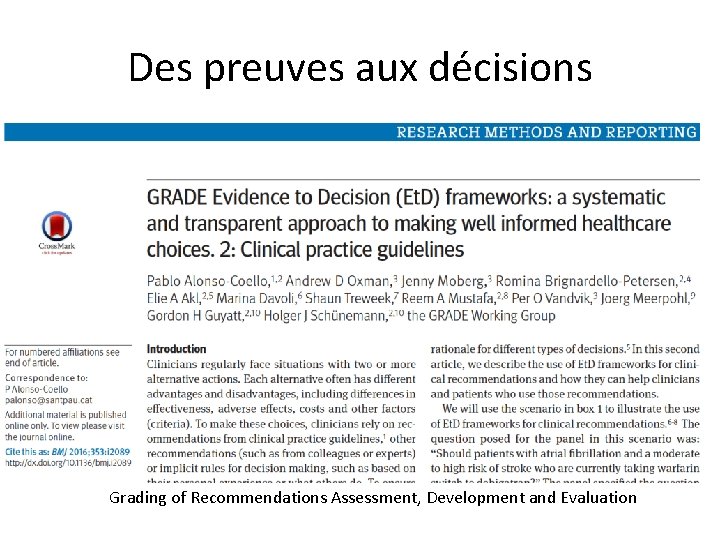 Des preuves aux décisions Grading of Recommendations Assessment, Development and Evaluation 