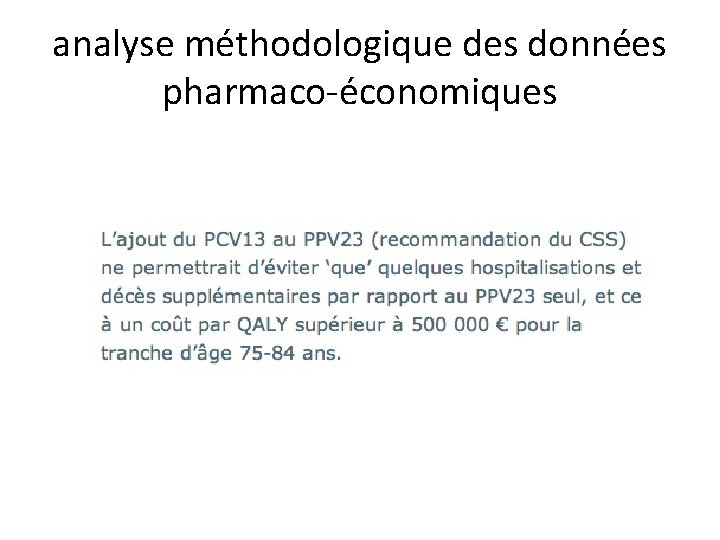 analyse méthodologique des données pharmaco-économiques 