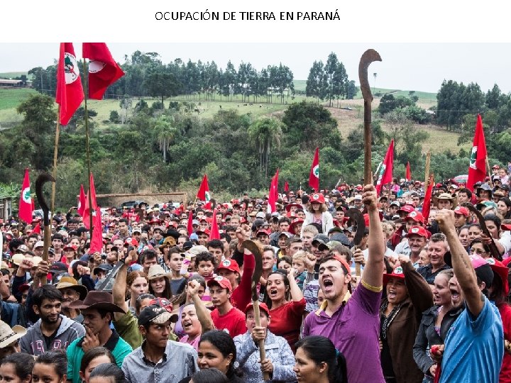 OCUPACIÓN DE TIERRA EN PARANÁ 