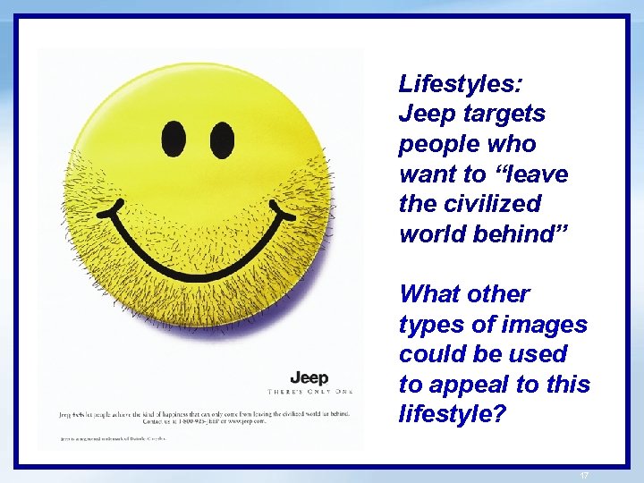 Lifestyles: Jeep targets people who want to “leave the civilized world behind” What other