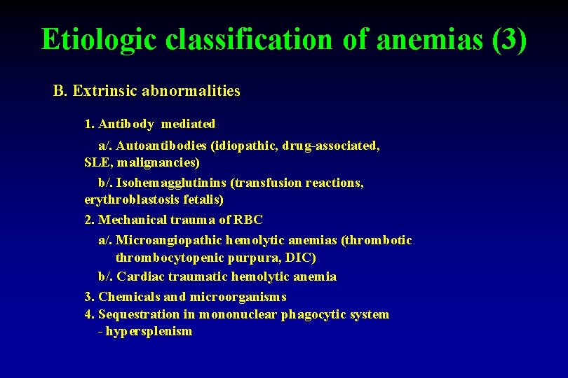 Definition of anemia 1 Reduction in the hemoglobin