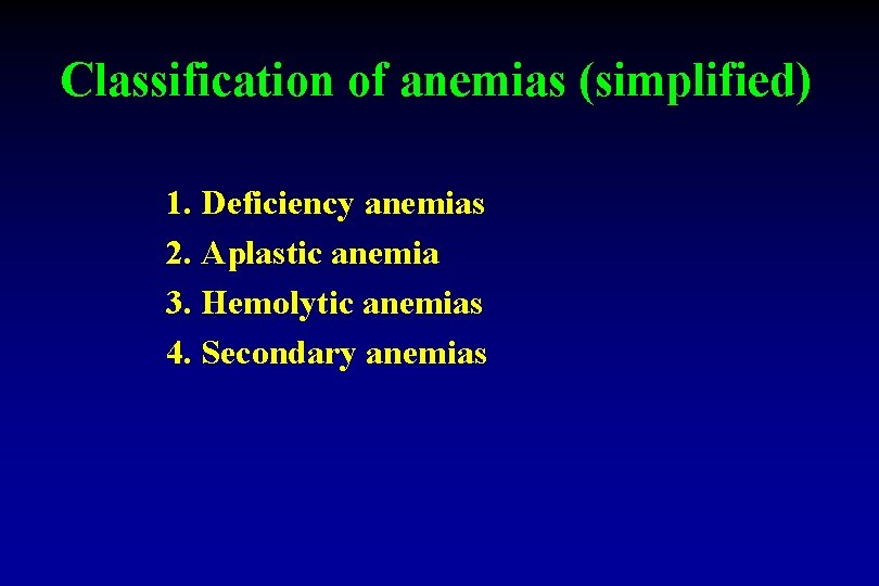 Definition of anemia 1 Reduction in the hemoglobin