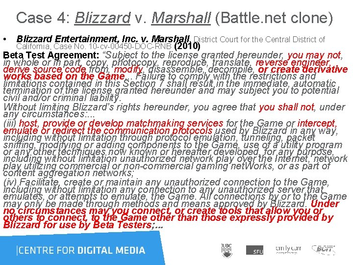 Case 4: Blizzard v. Marshall (Battle. net clone) • Blizzard Entertainment, Inc. v. Marshall, Case 4: Blizzard v. Marshall (Battle. net clone) • Blizzard Entertainment, Inc. v. Marshall,