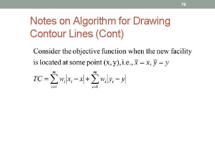 76 Notes on Algorithm for Drawing Contour Lines (Cont) 
