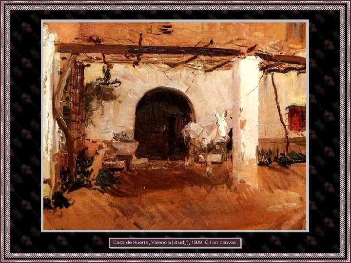 Casa de Huerta, Valencia (study), 1908. Oil on canvas. Por Anabela 