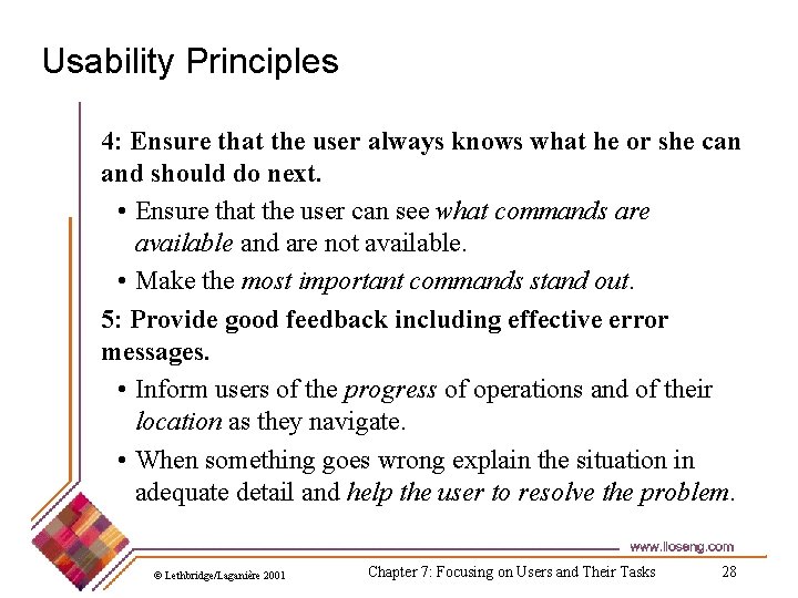 Usability Principles 4: Ensure that the user always knows what he or she can Usability Principles 4: Ensure that the user always knows what he or she can