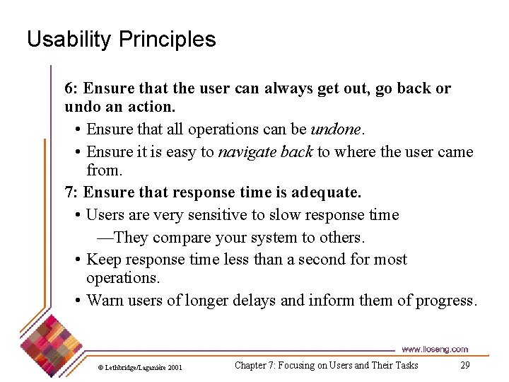 Usability Principles 6: Ensure that the user can always get out, go back or Usability Principles 6: Ensure that the user can always get out, go back or