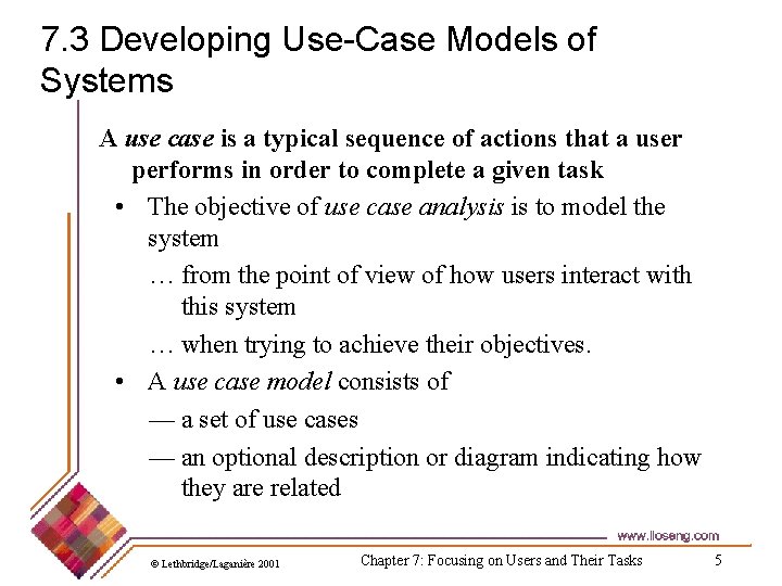 7. 3 Developing Use-Case Models of Systems A use case is a typical sequence 7. 3 Developing Use-Case Models of Systems A use case is a typical sequence