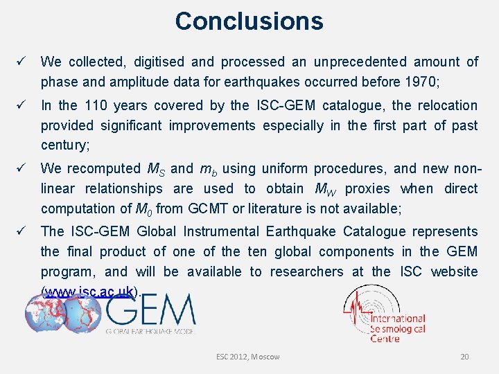 Conclusions ü We collected, digitised and processed an unprecedented amount of phase and amplitude