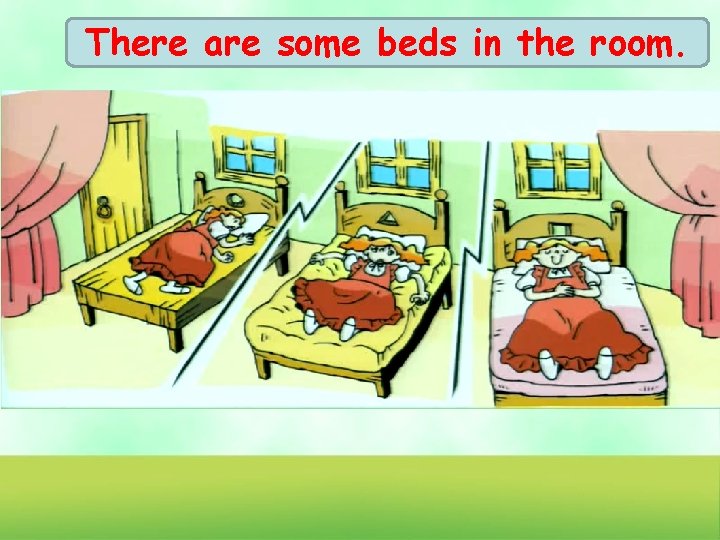 There are some beds in the room. 