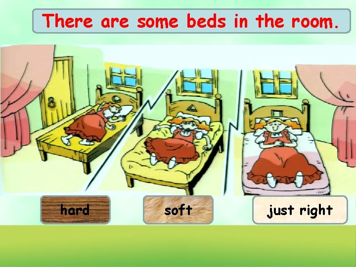 There are some beds in the room. hard soft just right 