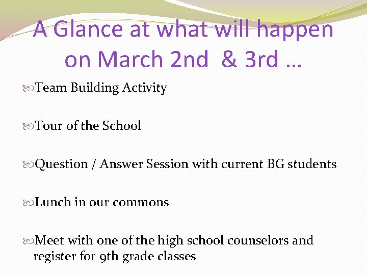 A Glance at what will happen on March 2 nd & 3 rd …