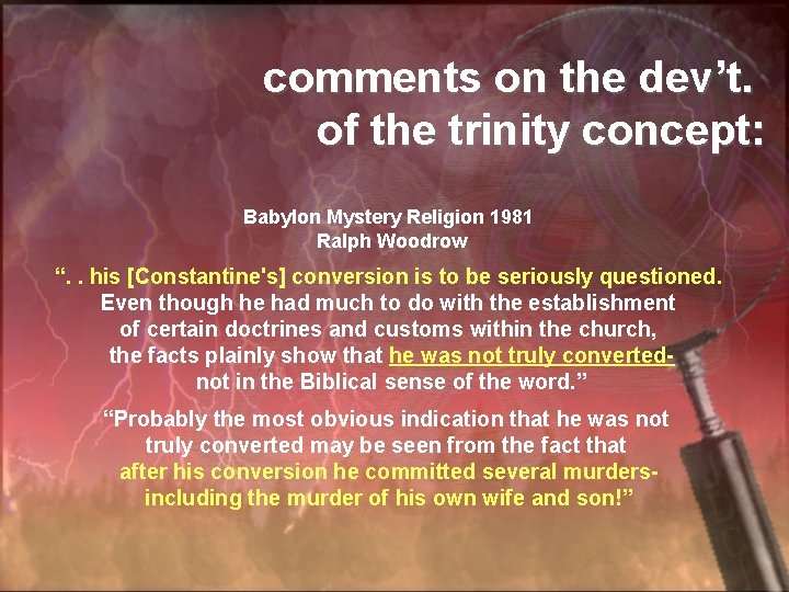 comments on the dev’t. of the trinity concept: Babylon Mystery Religion 1981 Ralph Woodrow