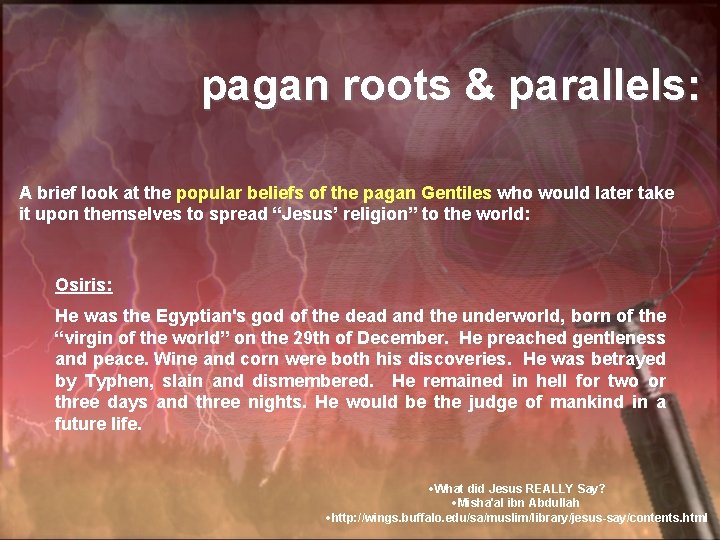 pagan roots & parallels: A brief look at the popular beliefs of the pagan