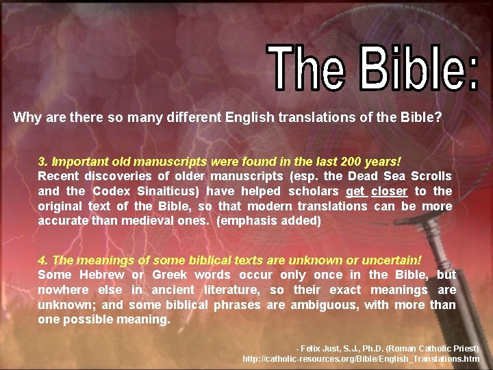 Why are there so many different English translations of the Bible? 3. Important old