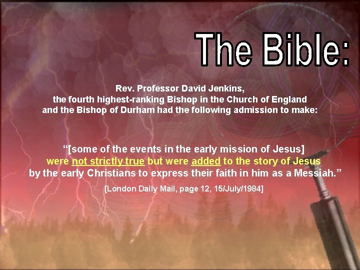 Rev. Professor David Jenkins, the fourth highest-ranking Bishop in the Church of England the