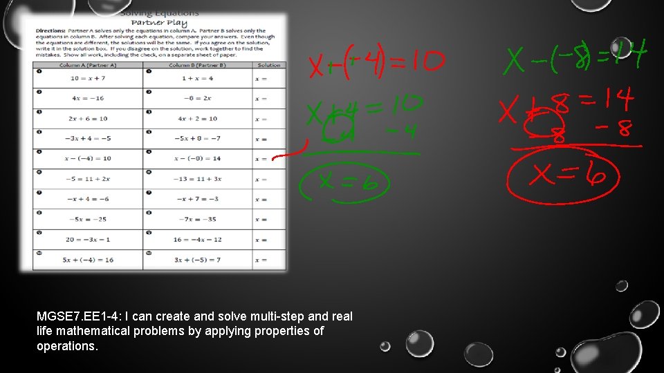 MGSE 7. EE 1 -4: I can create and solve multi-step and real life