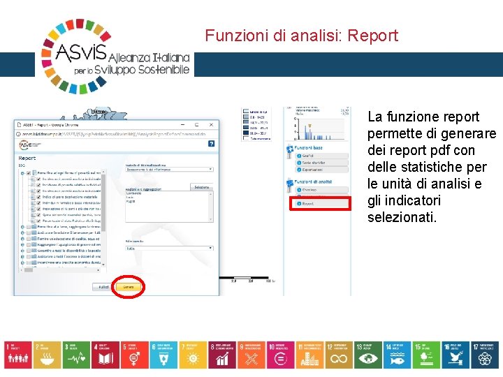 Funzioni di analisi: Report La funzione report permette di generare dei report pdf con
