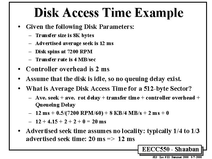 Disk Access Time Example • Given the following Disk Parameters: – – Transfer size Disk Access Time Example • Given the following Disk Parameters: – – Transfer size