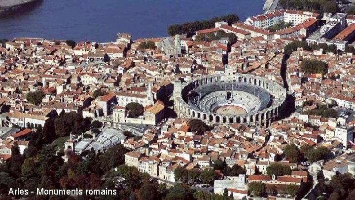 Arles - Monuments romains 