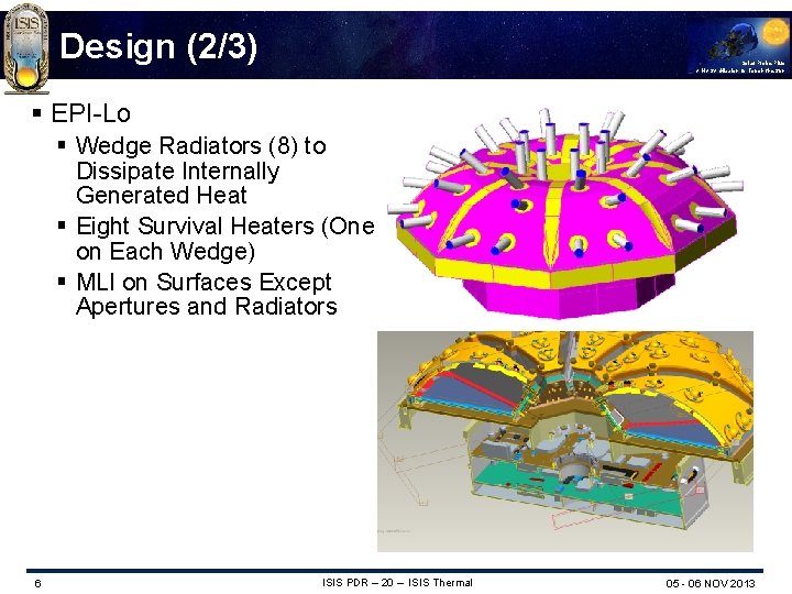 Design (2/3) Solar Probe Plus A NASA Mission to Touch the Sun § EPI-Lo