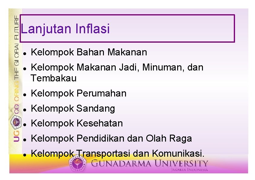 Lanjutan Inflasi Kelompok Bahan Makanan Kelompok Makanan Jadi, Minuman, dan Tembakau Kelompok Perumahan Kelompok