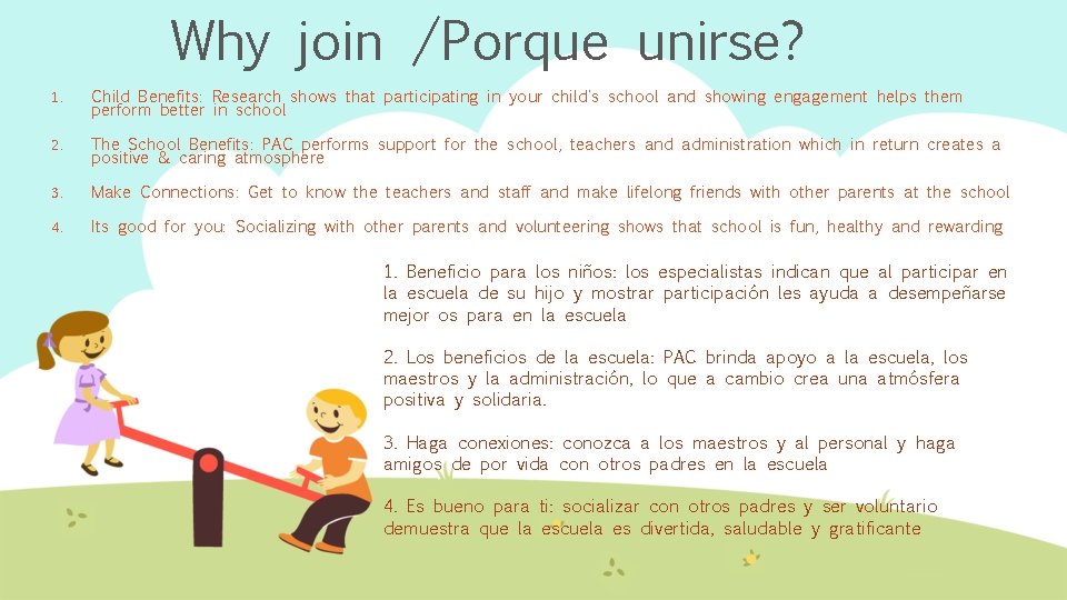 Why join /Porque unirse? 1. Child Benefits: Research shows that participating in your child's