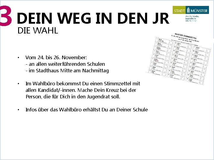 3 DEIN WEG IN DEN JR DIE WAHL • Vom 24. bis 26. November: