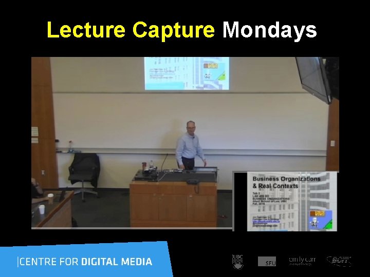 Lecture Capture Mondays 