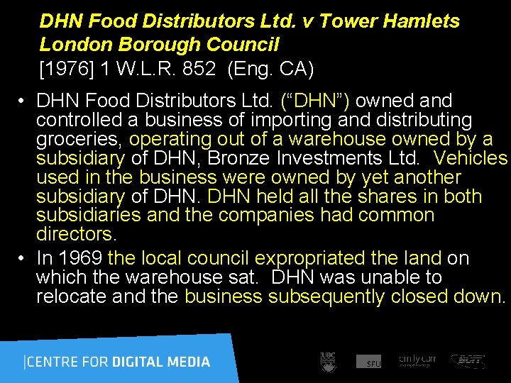 DHN Food Distributors Ltd. v Tower Hamlets London Borough Council [1976] 1 W. L.