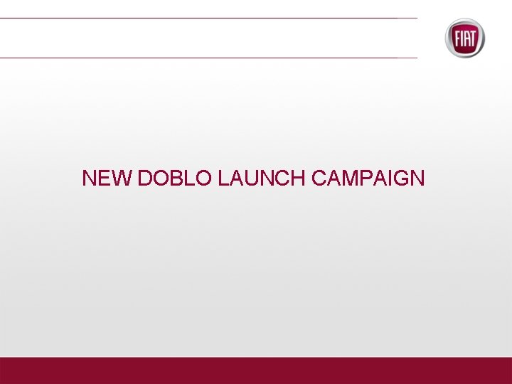 NEW DOBLO LAUNCH CAMPAIGN 