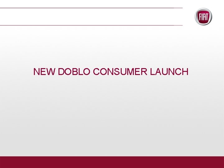 NEW DOBLO CONSUMER LAUNCH 