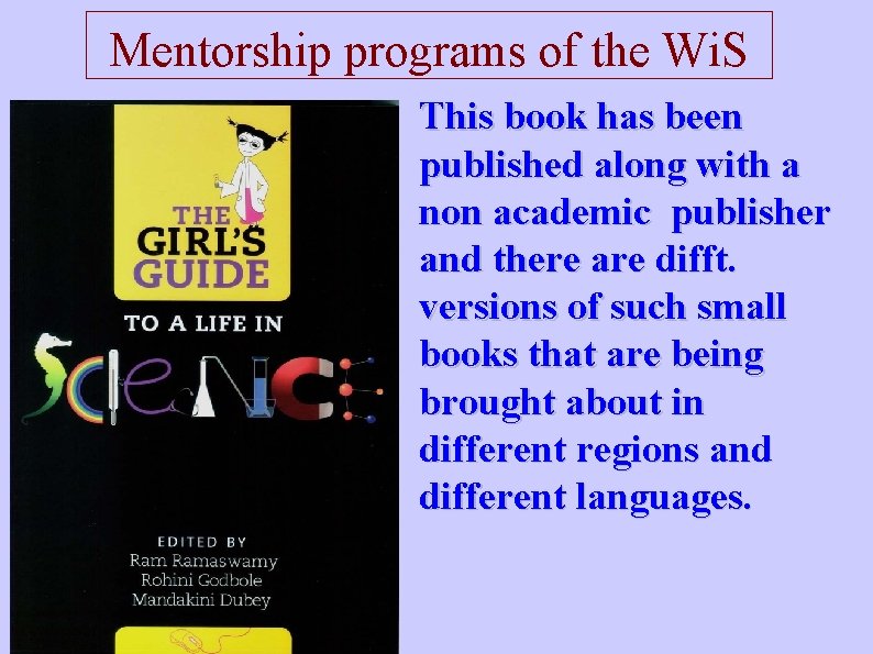 Mentorship programs of the Wi. S This book has been published along with a