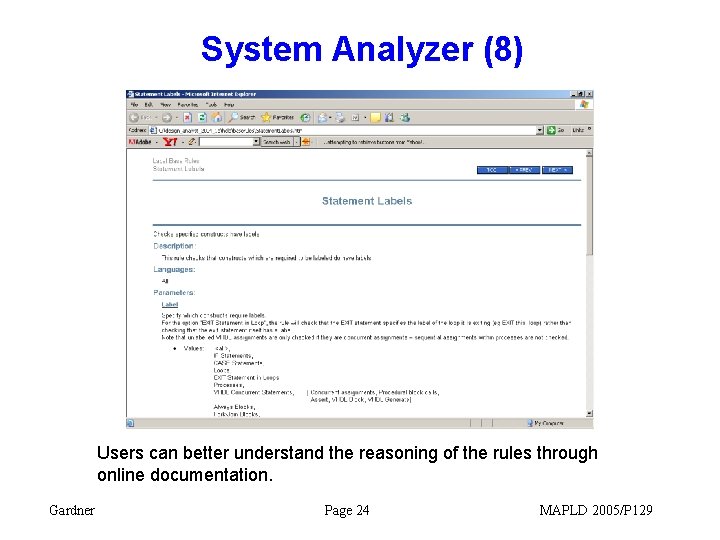 System Analyzer (8) Users can better understand the reasoning of the rules through online