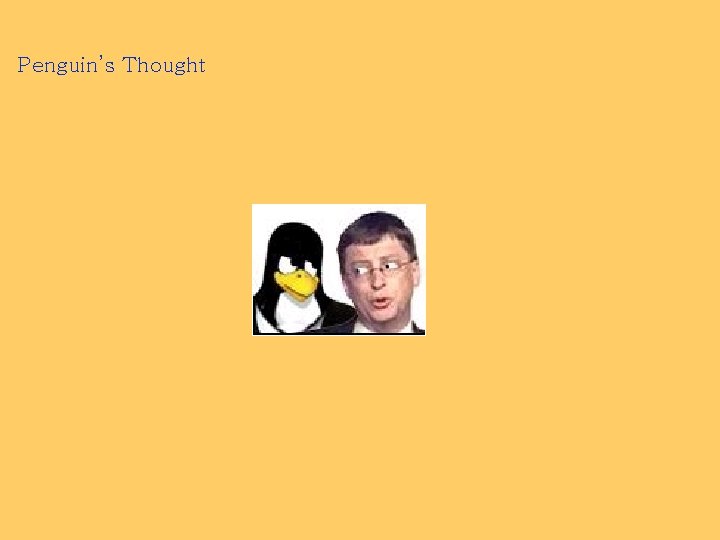 Penguin’s Thought 