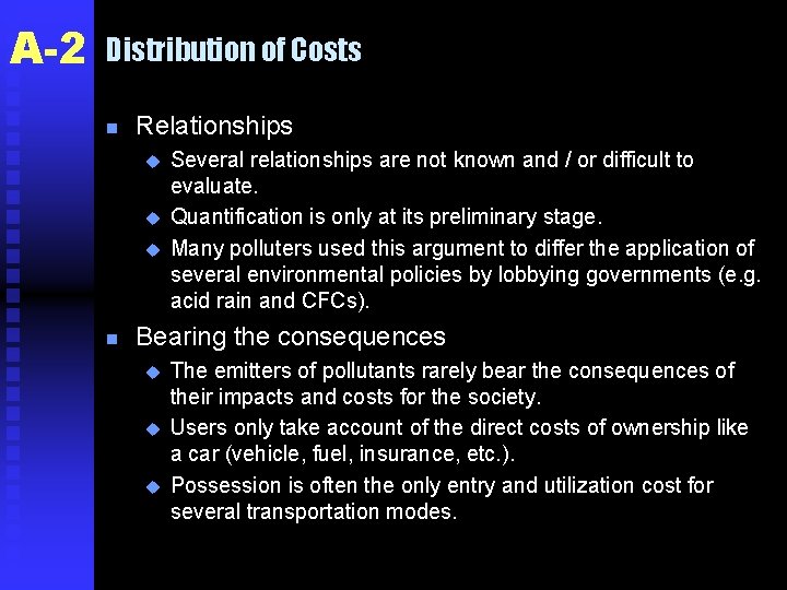 A-2 Distribution of Costs n Relationships u u u n Several relationships are not